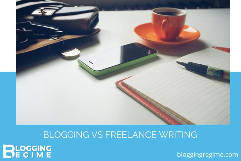 blogging vs freelance writing